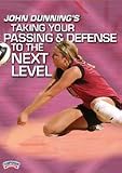 John Dunning: John Dunning's Taking Your Passing & Defense to the Next Level (DVD)