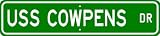 USS COWPENS CG 63 Street Sign - Navy Ship Gift Sailor