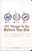 101 Things to Do Before You Die