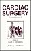 Cardiac Surgery: Current Issues 3 - Proceedings of the Fifth Annual Meeting Held in St.Thomas, U.S.Virgin Islands, November 18-20, 1993: 003 (Cardiac Surgery Vol. 3)