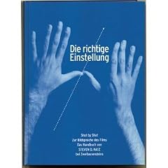 Die richtige Einstellung. Shot by shot - Zur Bildsprache des Films