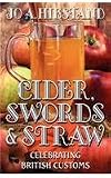 Cider, Swords and Straw