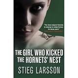 The Girl Who Kicked the Hornets` Nest (Millennium Trilogy, 3) [Import] (HARDCOVER)
