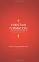 Christian Formation: Integrating Theology and Human Development