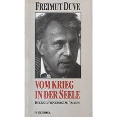 Vom Krieg in der Seele. R�cksichten eines Deutschen