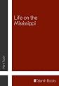 Life on the Mississippi
