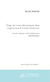 Eloge des virus informatiques dans un processus d'�criture interactive. : Essais critiques sur les litt�ratures informatiques