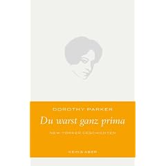 Du warst ganz prima: New Yorker Geschichten