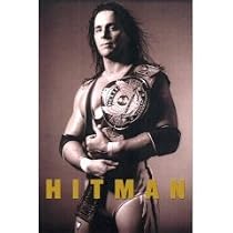 Hitman: My Real Life in the Cartoon World of Wrestling (Hardcover) Canadian Edition by Bret Hart