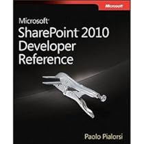 Microsoft SharePoint 2010 Developer Reference Microsoft SharePoint 2010 Developer Reference