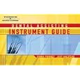 Dental Assisting Instrument Guide by Donna J. Phinney and Judy H. Halstead