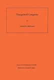 Triangulated Categories. (AM-148) (Annals of Mathematics Studies)