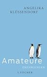 Amateure: Erz�hlungen