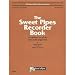 Musical Instruments: Sweet Pipes Adult Recorder Method Book 2 (Soprano) (Standard)
