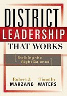 District Leadership That Works Striking the Right Balance [PB,2009]