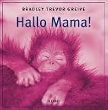 Hallo Mama!