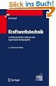 Kraftwerkstechnik: zur Nutzung fossiler, nuklearer und regenerativer Energiequellen (VDI-Buch)