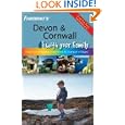 Frommer's Devon and Cornwall with Your Family: From Breathtaking Coastlines to... by Sue Viccars