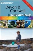 Buy Frommer's Devon and Cornwall with Your Family: From Breathtaking Coastlines to Tranquil Villages (Frommers With Your Family Series) online at Discounted New and Used prices. Delivered to your door with Off-The-Bookshelf.