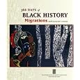 366 Days Of Black History 2008 Calendar: Migrations