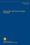Review Wiley  / Interest Rate and Currency Swaps (The Research Foundation of AIMR and Blackwell Series in Finance)
