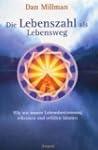 Die Lebenszahl als Lebensweg. Wie wir...
