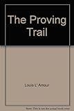The proving trail