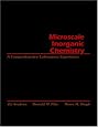 Microscale Inorganic Chemistry: A Comprehensive Laboratory Experience