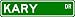 KARY Street Sign ~ Personalized Family Lastname Sign ~ Gameroom, Basement, Garage Sign ** ALUMINUM