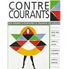 Contre-Courants: Les femmes s'�crivent � travers les si�cles