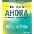El Poder del Ahora (Spanish Edition)