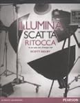 Illumina, scatta, ritocca. Da uno stu...