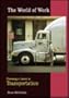 Choosing a Career in Transportation (World of Work)