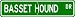 Basset Hound STREET SIGN ~ High Quality Aluminum ~ Dog Lover