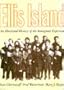 Ellis Island: An Illustrated History of the Immigrant Experience