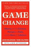 Game Change Publisher: Harper Perennial