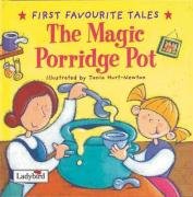 The Magic Porridge Pot (First Favourite Tales)