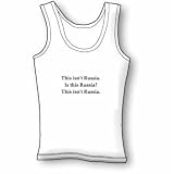 This Isn't Russia. Is This Russia? Women's Tank Top