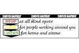 Banner, Drive Safety Stop Look Listen 3ft X 10ft