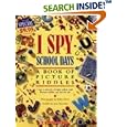 School Days (I Spy (Scholastic Hardcover))