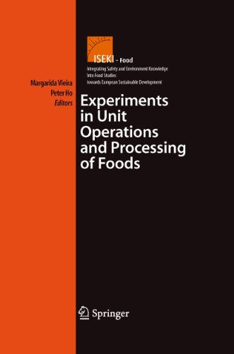 Experiments in Unit Operations and Processing of Foods: 5 (Integrating Food Science and Engineering Knowledge Into the Food Chain)
