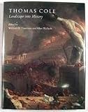 Thomas Cole: Landscape into History