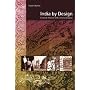 India by Design: Colonial History and Cultural Display