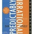 The Predictably Irrational CD: The Hidden Forces That Shape Our Decisions by Dan Ariely and Simon Jones