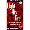 Light His Fire - How to Keep a Man Hopelessly and Passionately in Love with You (VHS SET)