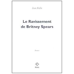 Le ravissement de Britney Spears