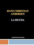 LA HUCHA - HANS CHRISTIAN ANDERSEN