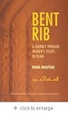 Bent rib : a journey through women's issues in Islam