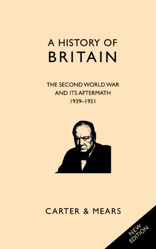 A History of Britain Book VIII: The Second World War and its Aftermath, 1939-1951