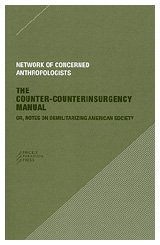 The Counter-Counterinsurgency Manual